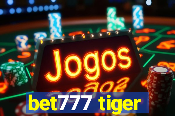 bet777 tiger